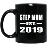 Step Mum Established EST. 2019 - 11oz Coffee Mug Black