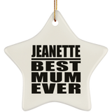 Jeanette Best Mum Ever - Star Ornament