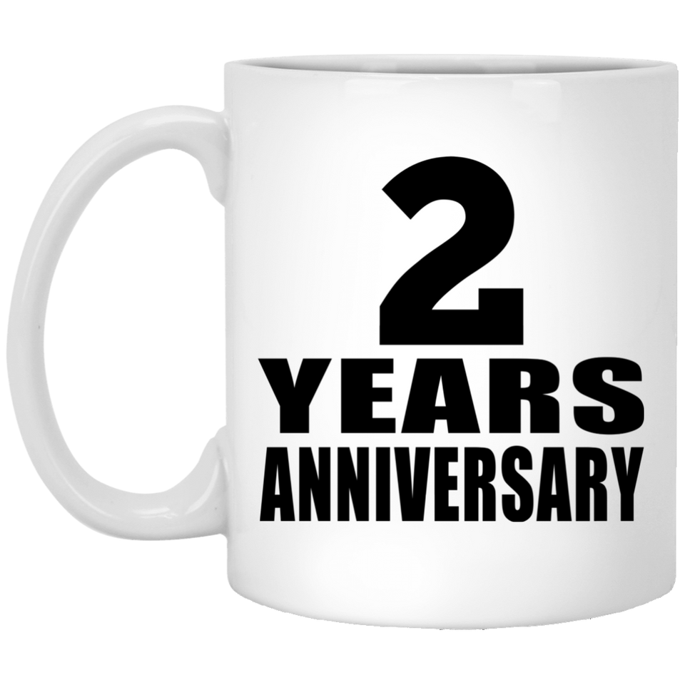 2nd Anniversary 2 Years - 11 Oz Coffee Mug