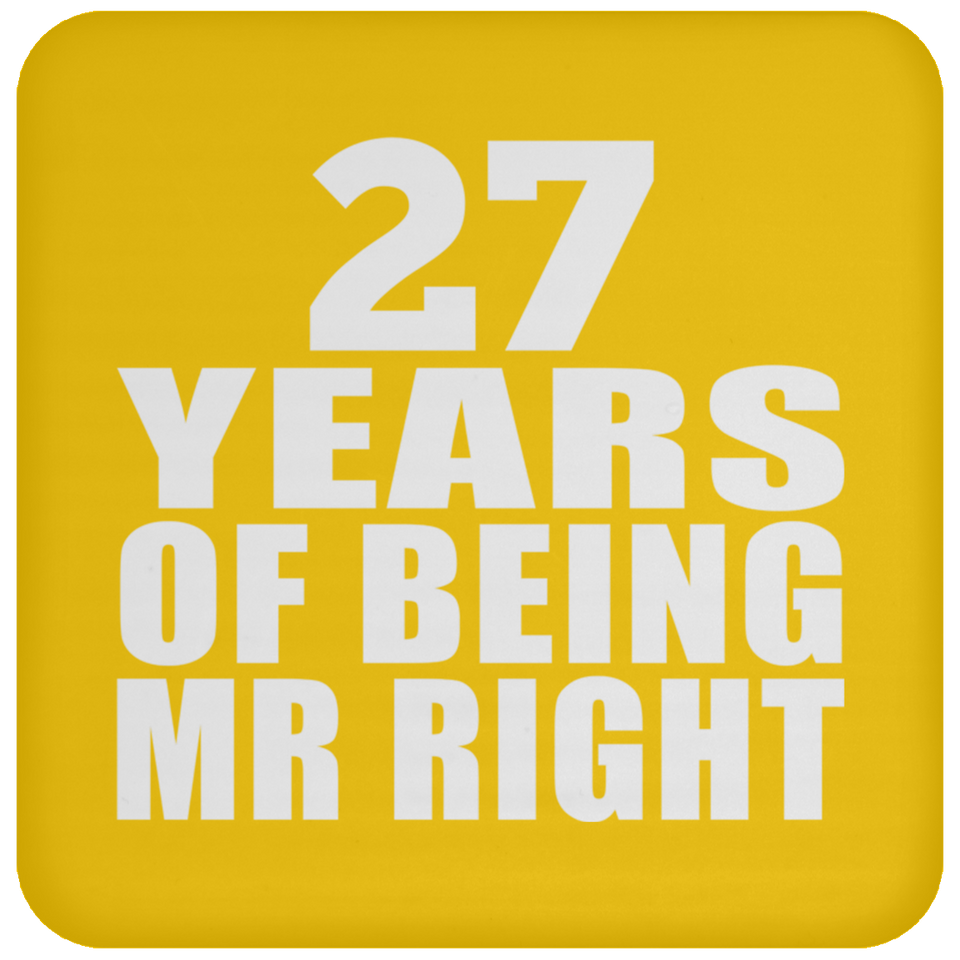 27th Anniversary 27 Years Of Being Mr Right - Drink Coaster