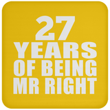 27th Anniversary 27 Years Of Being Mr Right - Drink Coaster