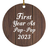 First Year As Pop Pop 2023 - Circle Ornament D