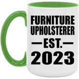 Furniture Upholsterer Established EST. 2023 - 15oz Accent Mug Green
