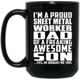 Proud Sheet Metal Worker Dad Of Awesome Son - 15 Oz Coffee Mug Black