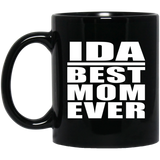 Ida Best Mom Ever - 11 Oz Coffee Mug Black