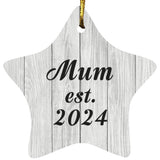 Mum Established Est. 2024 - Star Ornament F