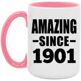 123rd Birthday Amazing Since 1901 - 15oz Accent Mug Pink