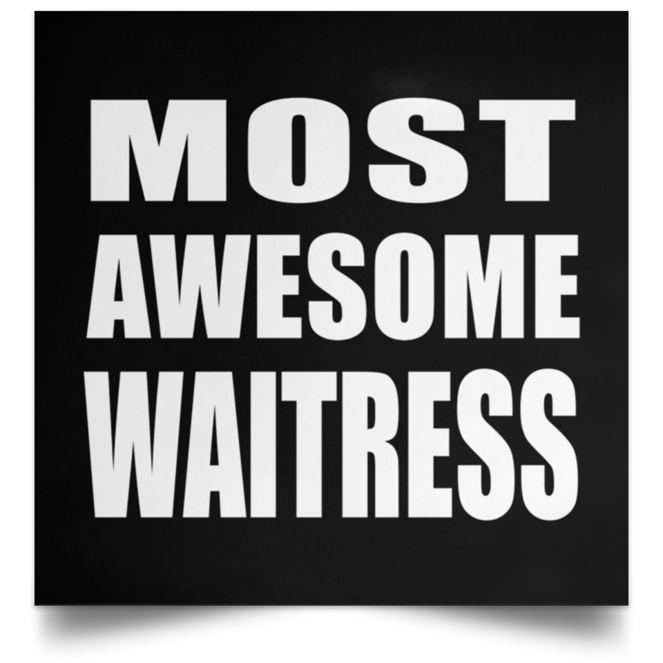 Most Awesome Waitress - Poster Square