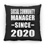Social Community Manager Since 2020 - Throw Pillow Black