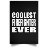 Coolest Firefighter Ever - Poster Portrait
