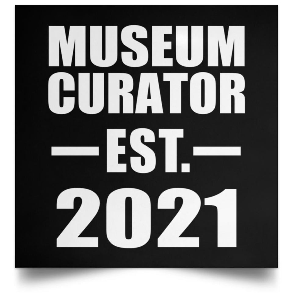 Museum Curator Established EST. 2021 - Poster Square