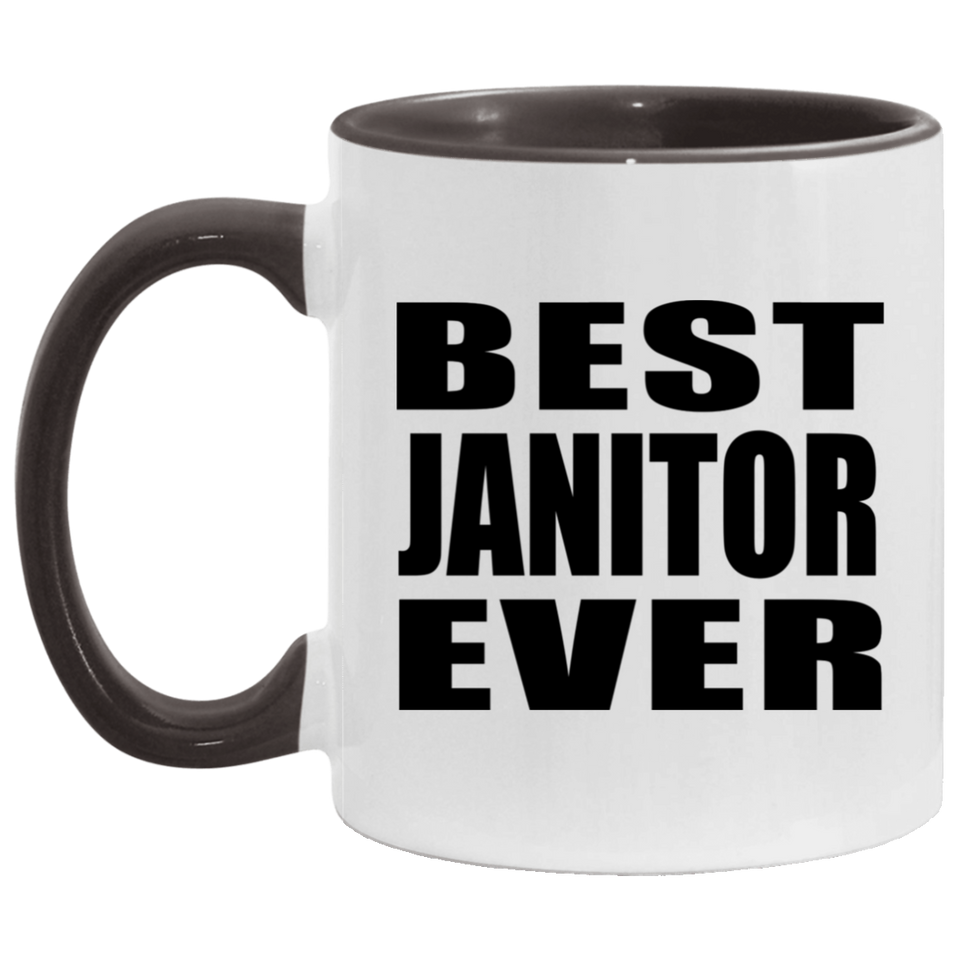 Best Janitor Ever - 11oz Accent Mug Black