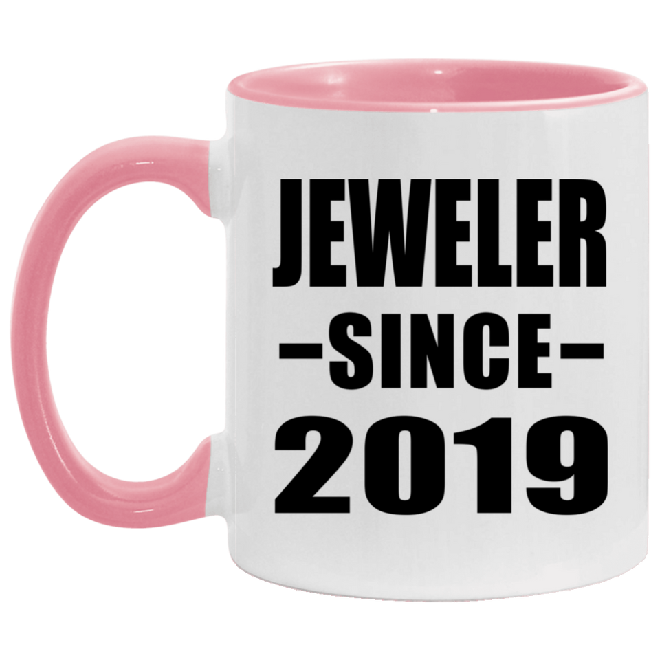 Jeweler Since 2019 - 11oz Accent Mug Pink