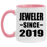 Jeweler Since 2019 - 11oz Accent Mug Pink