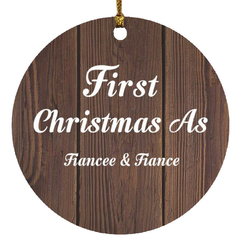 First Christmas As Fiancee & Fiance - Circle Ornament D