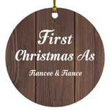 First Christmas As Fiancee & Fiance - Circle Ornament D
