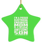 Proud Electrical Engineer Mom Of Awesome Son - Star Ornament