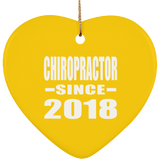 Chiropractor Since 2018 - Heart Ornament