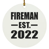 Fireman Established EST. 2022 - Circle Ornament
