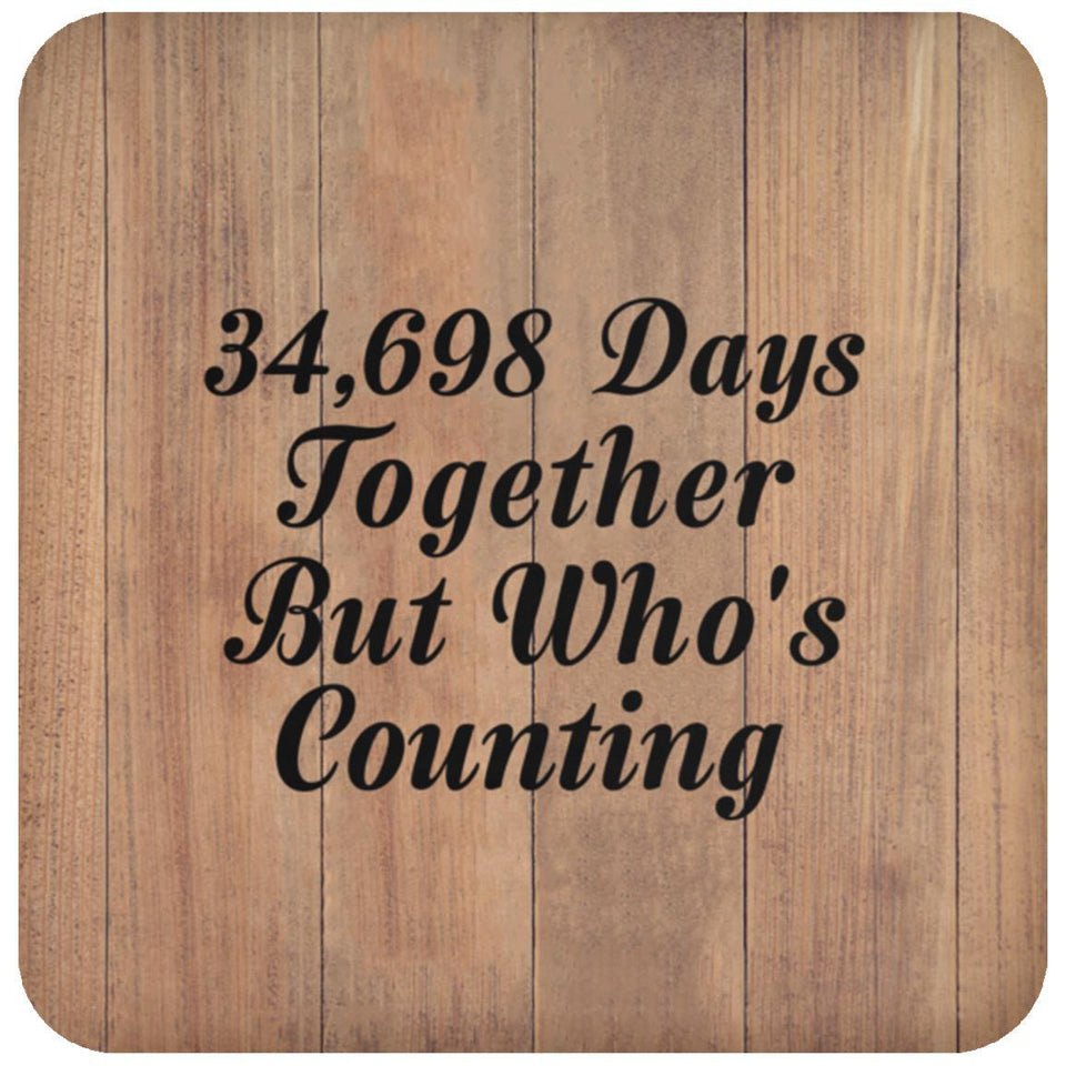 95th Anniversary 34,698 Days Together Who's Counting - Drink Coaster C