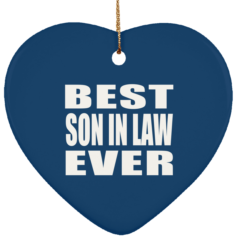 Best Son In Law Ever - Heart Ornament