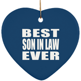 Best Son In Law Ever - Heart Ornament