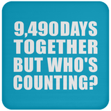 26th Anniversary 9,490 Days Together But Who's Counting - Drink Coaster