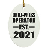 Drill-Press Operator Established EST. 2021 - Oval Ornament