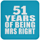 51st Anniversary 51 Years Of Being Mrs Right - Drink Coaster