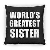 World's Greatest Sister - Throw Pillow Black