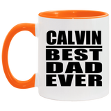 Calvin Best Dad Ever - 11oz Accent Mug Orange