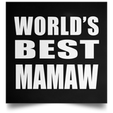 World's Best Mamaw - Poster Square