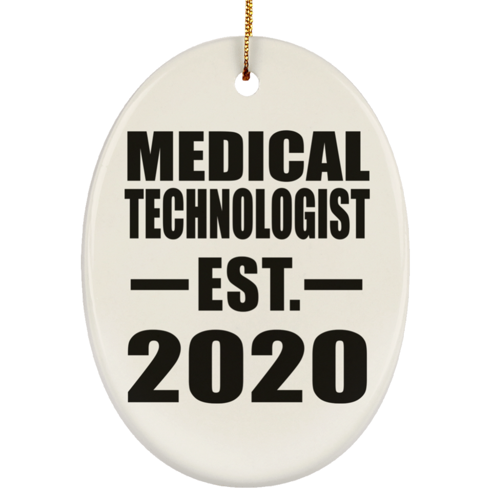 Medical Technologist Established EST. 2020 - Oval Ornament