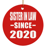 Sister In Law Since 2020 - Circle Ornament