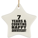Happy 7th Anniversary 7 Years & Counting - Star Ornament