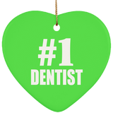Number One #1 Dentist - Heart Ornament