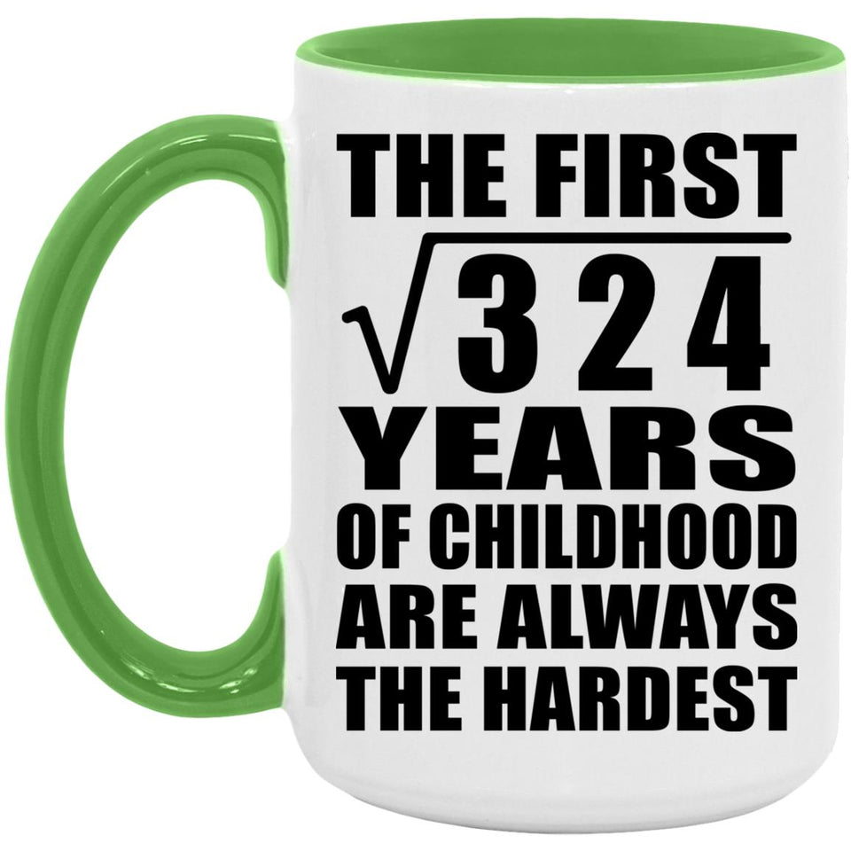 18th Birthday Square Root of 324 Years of Childhood - 15oz Accent Mug Green
