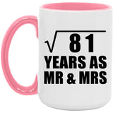 9th Anniversary Square Root of 81 Years As Mr & Mrs - 15oz Accent Mug Pink
