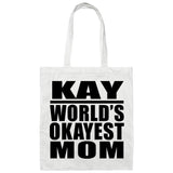 Kay World's Okayest Mom - Tote Bag White