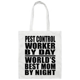 Pest Control Worker By Day World's Best Mom By Night - Tote Bag White