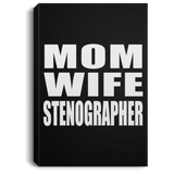 Mom Wife Stenographer - Canvas Portrait