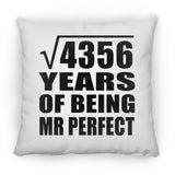 66th Anniversary Square Root of 4356 Years of Mr Perfect - Throw Pillow