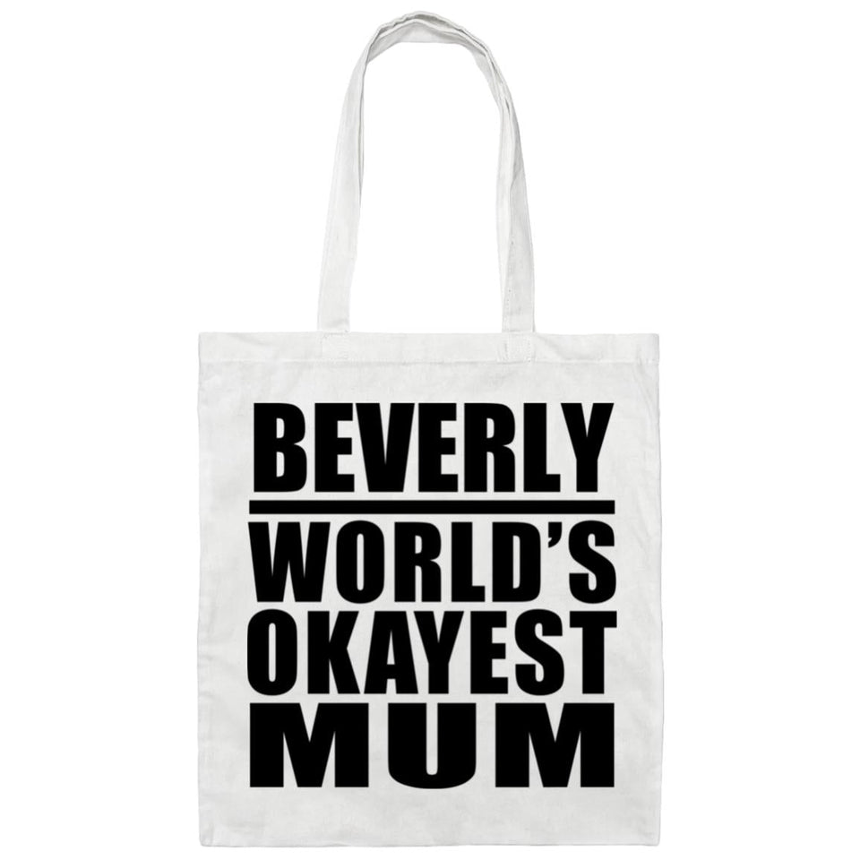 Beverly World's Okayest Mum - Tote Bag White