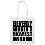 Beverly World's Okayest Mum - Tote Bag White