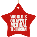 World's Okayest Medical Technician - Star Ornament