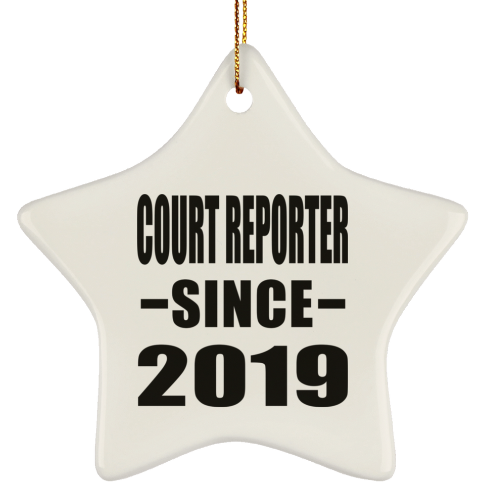 Court Reporter Since 2019 - Star Ornament