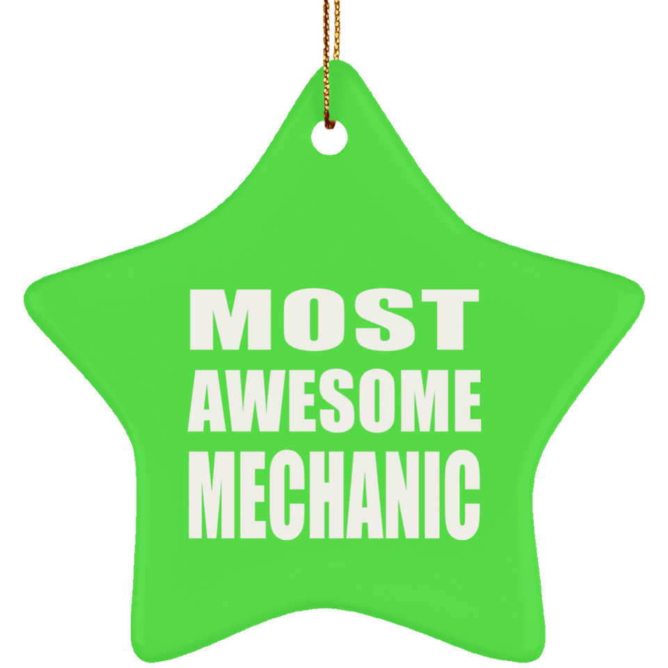 Most Awesome Mechanic - Star Ornament