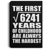 79th Birthday Square Root of 6241 Years of Childhood - Canvas Portrait