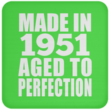 73rd Birthday Made In 1951 Aged to Perfection - Drink Coaster