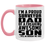 Proud Surveyor Dad Of Awesome Son - 11oz Accent Mug Pink